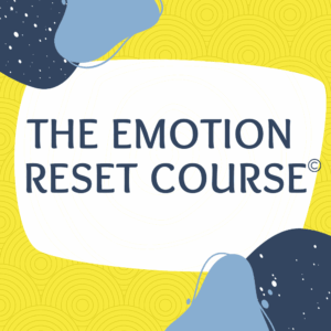 The Emotion Reset Course